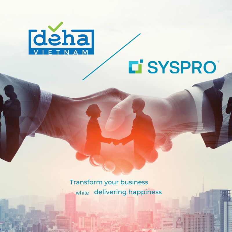 SYSPRO Partner - DEHA Việt Nam: Ký kết hợp tác chiến lược kinh doanh