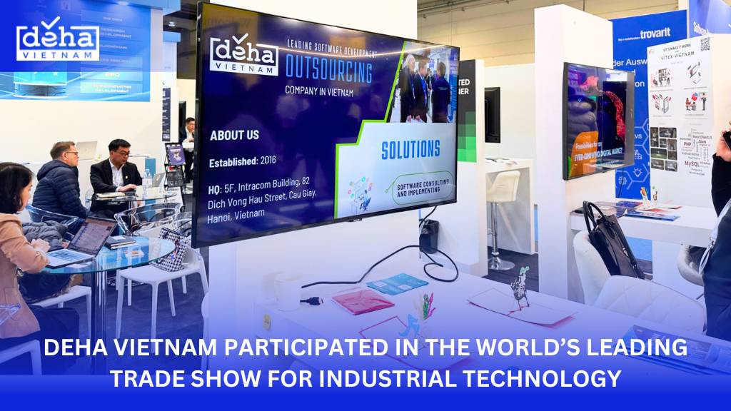 DEHA Vietnam participated in the world’s leading Trade show for Industrial Technology