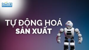 Đột phá năng lực sản xuất với hệ thống tự động hoá thông minh