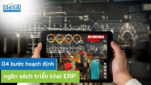 04 bước hoạch định ngân sách triển khai ERP