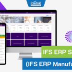 Tổng quan về IFS ERP sản xuất (IFS ERP Manufacturing)