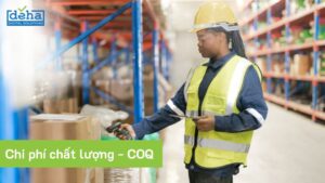 Tổng quan về chi phí chất lượng – COQ