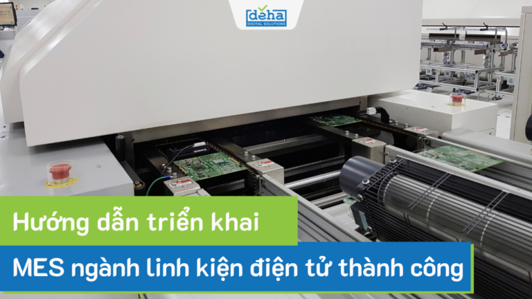 huong-dan-trien-khai-mes-linh-kien-dien-tu