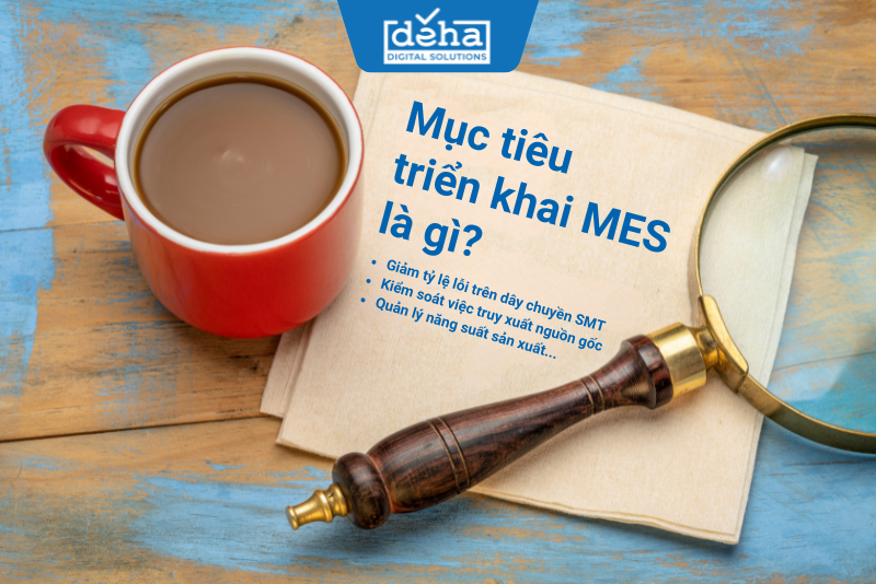 muc-tieu-trien-khai-mes-linh-kien-dien-tu